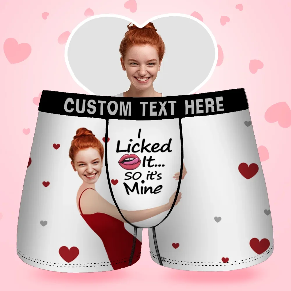 Custom Face Men's Boxer I Licked It So It'S Mine Gift For Boyfriend,Birthday Gifts for Husband, Waistband Text Boxer Gift