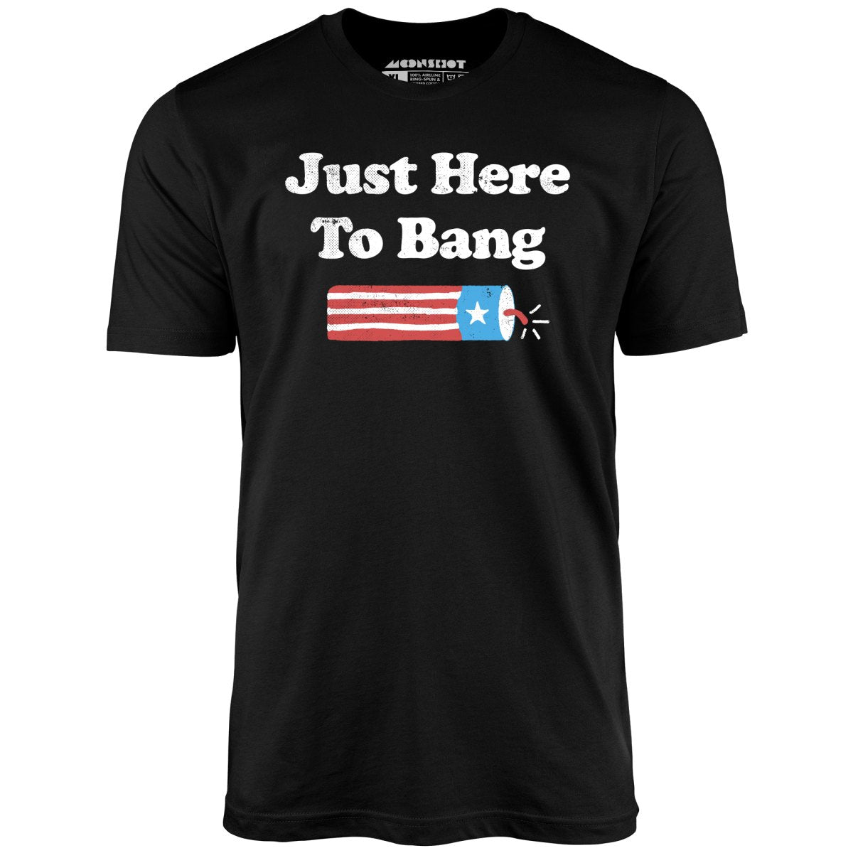 Just Here to Bang - Black - Full Front